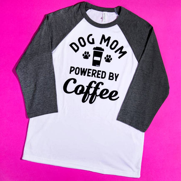 Dog Mom Powered by Coffee- Ladies T-Shirt